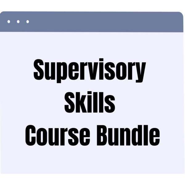 Supervisory Skills Course Bundle